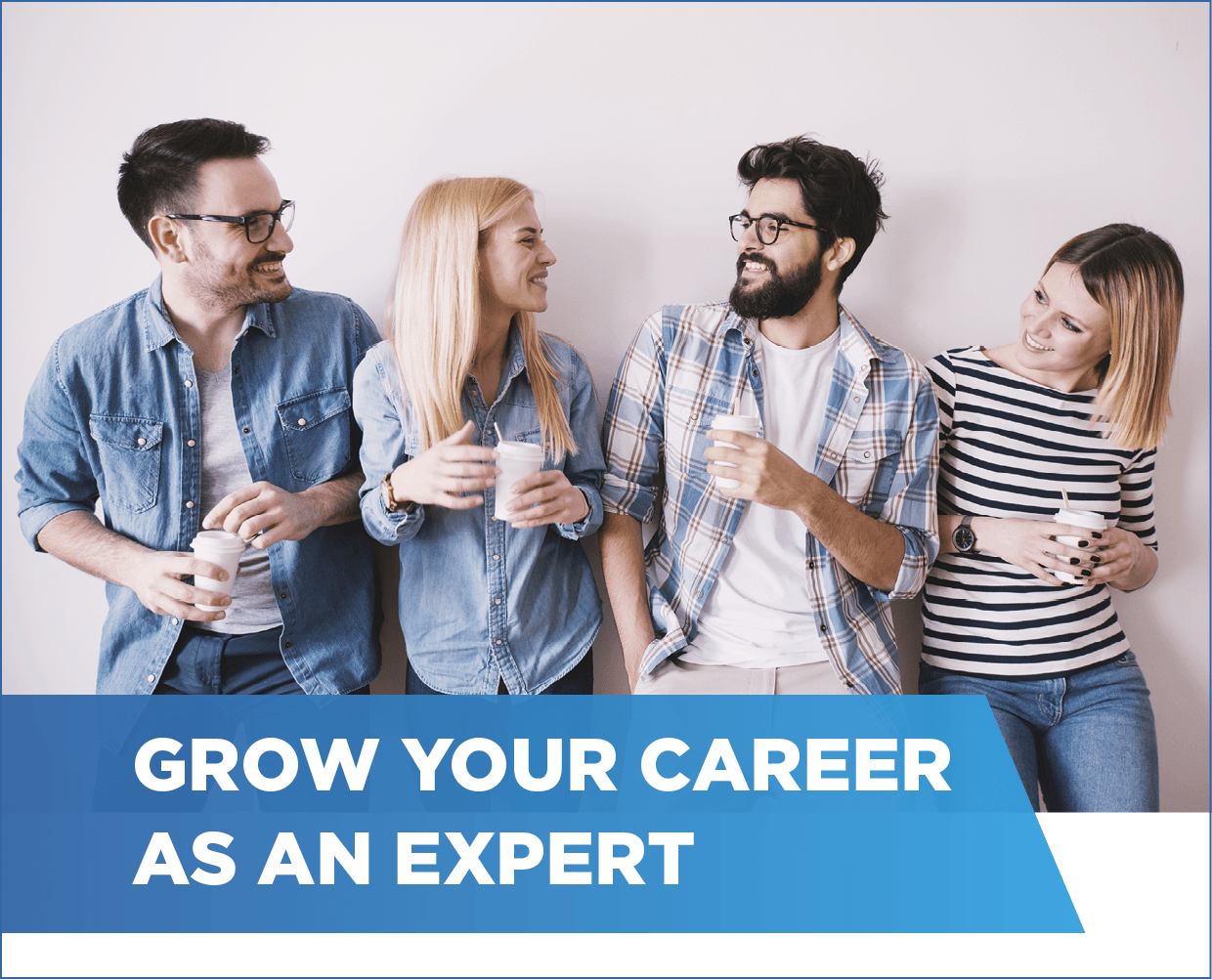 Grow your career as an expert