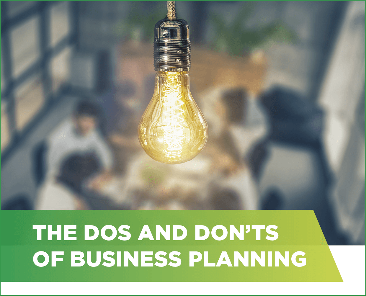 The dos and donts of business planning